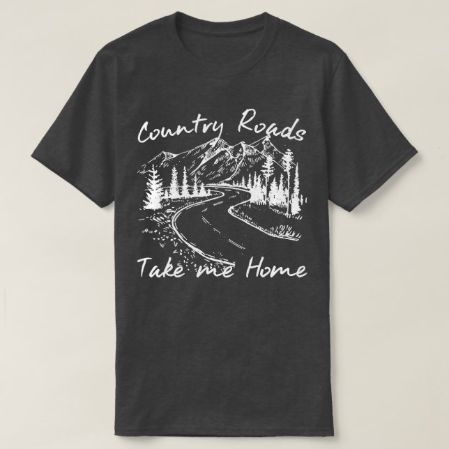 Camiseta Vintage Country Road Me Lleva A Casa (Diseño del anverso)