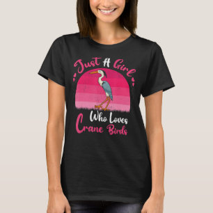 Camiseta Vintage Crane Bird Sólo Un Chica Que Ama Crane Bi