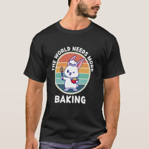 Camiseta Vintage Cute Rabbit El Mundo Necesita Más Baking L