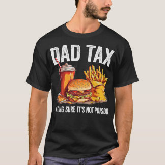 Camiseta Vintage Dad Tax Funny Fathers Day Dad Tax For Men