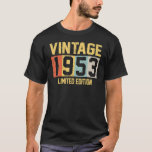 Camiseta Vintage de 70 años 1953 70th Birthday Retro<br><div class="desc">Vintage de 70 años 1953 70th Birthday Retro.</div>
