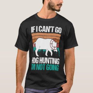Camiseta Vintage de caza de garzas no voy a cazar jabalíes