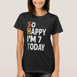 Camiseta Vintage De Cumpleaños De 7 Años Tan Feliz Que Hoy