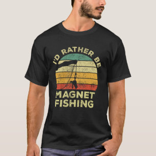 Camiseta Vintage de pesca de imanes Prefiero ser pescador d