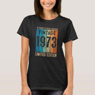 Camiseta Vintage de regalo de 50 años 1973 50º cumpleaños p
