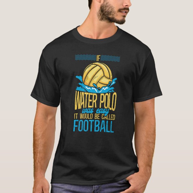 Camiseta Vintage del waterpolo si fuera fácil (Anverso)