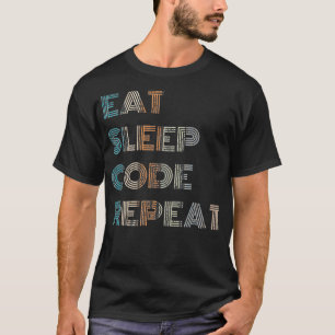 Camiseta Vintage Eat Sleep Code Repeat Computer Programador