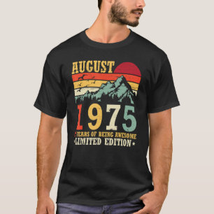 Camiseta Vintage En Agosto De 1975 47 Años De Ser Alegre L