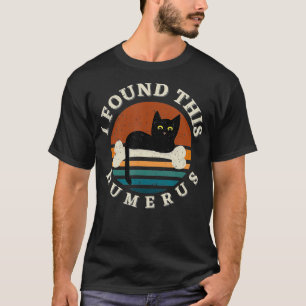 Camiseta Vintage Encontré Este Humerus Cat Women Pun Chiste