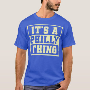 Camiseta Vintage es una cosa de Philly