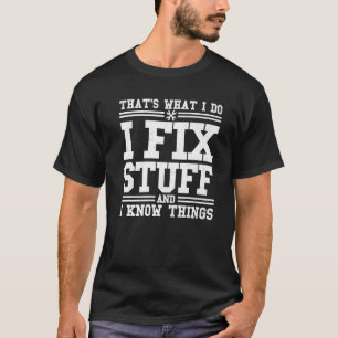 Camiseta Vintage eso es lo que hago para arreglar las cosas