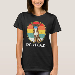 Camiseta Vintage Ew People Brown Chihuahua Perro con cara
