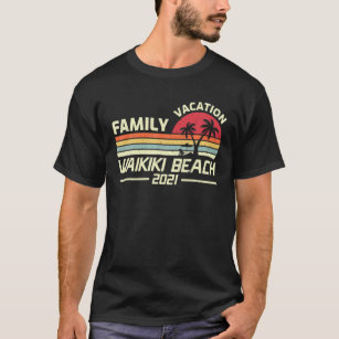 Camiseta Vintage Family Vacation 2021 Hawaii Waikiki Beach