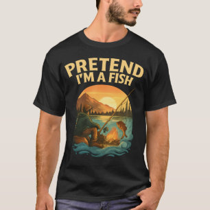 Camiseta Vintage Finge Que Soy Un Pez Divertido Pescar pesc