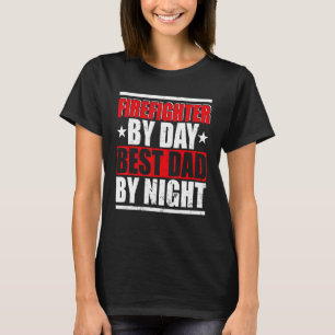 Camiseta Vintage Firefighter By Day Mejor Dad By Night Fath