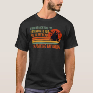 Camiseta Vintage Funny Drummer Dice Música Lover Drummer
