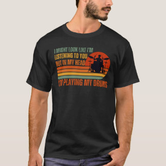 Camiseta Vintage Funny Drummer Dice Música Lover Drummer