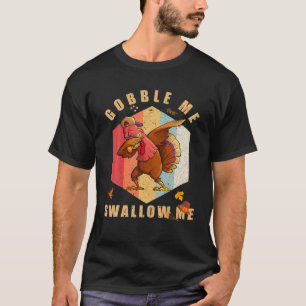 Camiseta Vintage Gobble Me Trague Turquía Acción De Graci