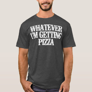 Camiseta Vintage Gracioso Lo Que Me Esté Consiguiendo Pizza