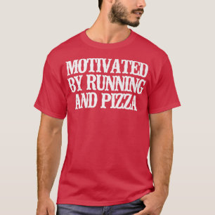 Camiseta Vintage Gracioso Motivado Por La Carrera Y La Pizz