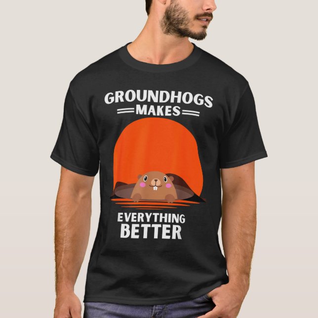 Camiseta Vintage Groundhog Makes Everything Better Retro  (Anverso)