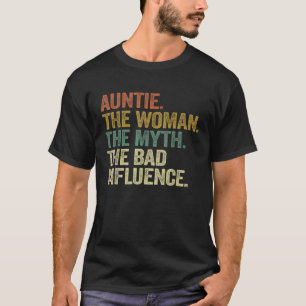 Camiseta Vintage Guay Auntie Woman Mito Bad Influence Funny