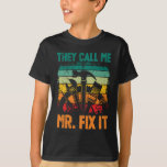 Camiseta Vintage Handyman Dad They Call Me Mr Fix It<br><div class="desc">Vintage Handyman Dad They Call Me Mr Fix It Repairman Father's Day</div>