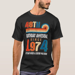 Camiseta Vintage Hecho En 1974 48º Cumpleaños La Leyenda Er