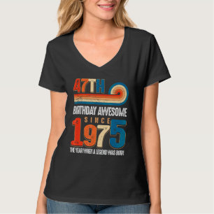 Camiseta Vintage Hecho En 1975 47º Cumpleaños La Leyenda Er