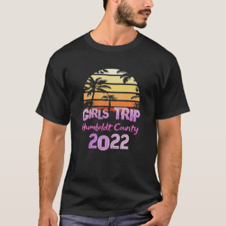 Camiseta Vintage HUMBOLDT COUNTY All CHICAS TRIP 2022 Sprin