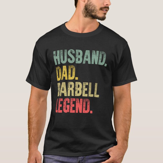 Camiseta Vintage   Husband Dad Barbell Legend Retro (Anverso)