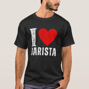 Camiseta Vintage I Love Barista Matching Group Coffee Lover