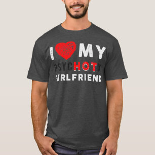 Camiseta Vintage I Love My Psychotic Girlfriend