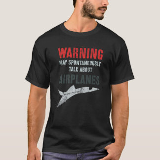 Camiseta Vintage I May Spontaneously TALK ABOUT AIRPLANES P