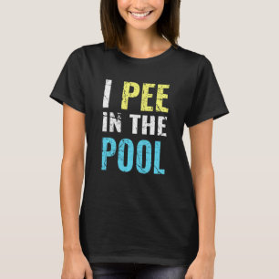 Camiseta Vintage I Pee En El Verano De La Piscina