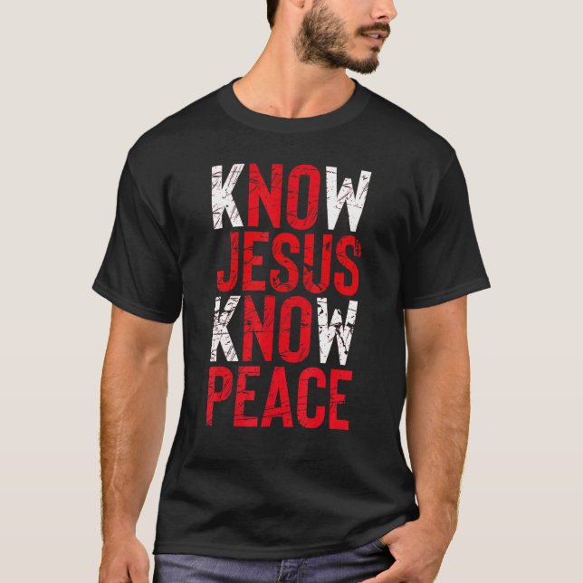 Camiseta Vintage Know Jesus Know Peace Faith Religious (Anverso)