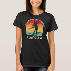 Camiseta Vintage Las Mejores Papas Tienen Hijas Que Juegan 