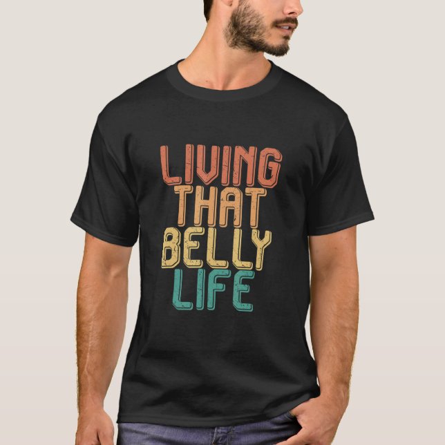 Camiseta Vintage living that BELLY life (Anverso)