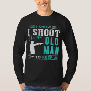Camiseta Vintage Marksman: Sé que disparo como un anciano,