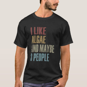 Camiseta Vintage Me Gusta Algas Y Quizás 3 Personas Ficólog