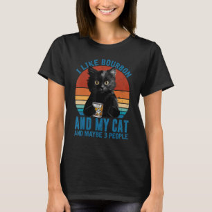 Camiseta Vintage, Me Gusta Bourbon Mi Gato Y Quizá 3 Person