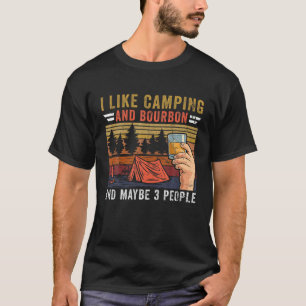 Camiseta Vintage Me Gusta Camping Y Bourbon Y Quizás 3 Peo