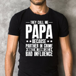 Camiseta Vintage Me Llaman Papa Porque Es Socio En El Crime