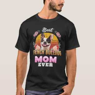 Camiseta Vintage Mejor Bulldog Francés Mamá Nunca Día de la