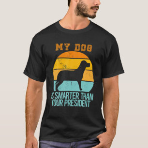 Camiseta Vintage, Mi Perro Es Más Inteligente Que Tu Presid