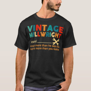 Camiseta Vintage Millwright Knows More Than He Says  Millwr