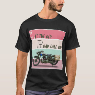 Camiseta Vintage Motorcycle - Let the Old Road Call You.