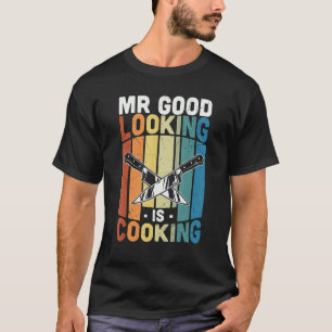 Camiseta Vintage Mr Good Looking Está Cocinando Chef Culin