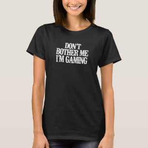 Camiseta Vintage no me molestes, estoy jugando