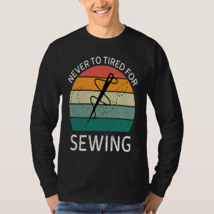 Camiseta Vintage Nunca Cansado Para Costura Retro Costura